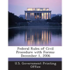 Federal Rules of Civil Procedure with Forms: December 1, 2006 - Paperback
