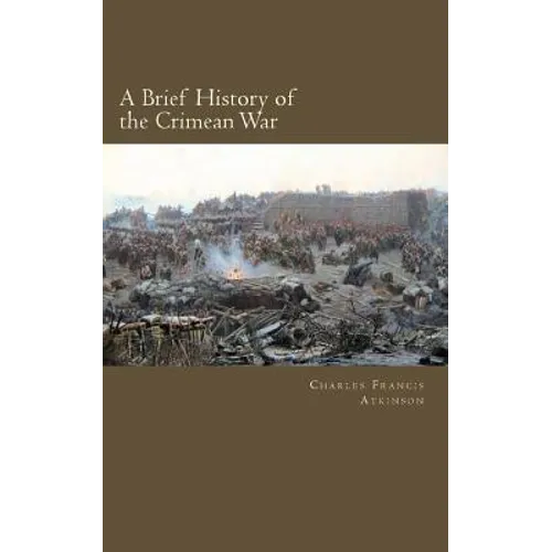 A Brief History of the Crimean War - Paperback