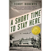 A Short Time to Stay Here - Paperback