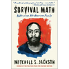 Survival Math: Notes on an All-American Family - Paperback
