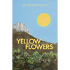 Yellow Flowers - Paperback