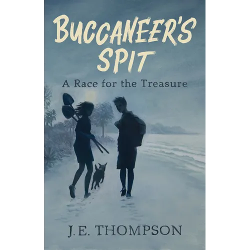 Buccaneer's Spit: A Race for the Treasure - Paperback