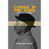Candle in the Dark and Other Stories - Paperback