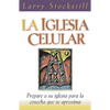 La Iglesia Celular = The Cell Church = The Cell Church - Paperback