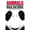 Animals Black and White - Paperback
