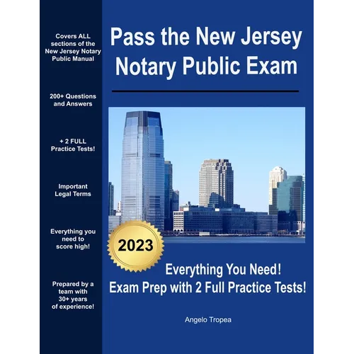 Pass the New Jersey Notary Public Exam: Everything You Need - Exam Prep with 2 Full Practice Tests! - Paperback