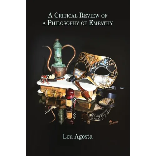 A Critical Review of a Philosophy of Empathy - Paperback