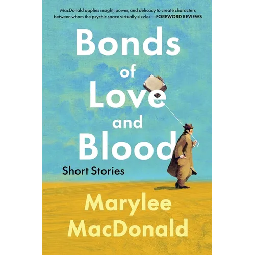 Bonds of Love and Blood: Short Stories - Paperback