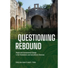 Questioning Rebound: People and Environmental Change in the Protohistoric and Early Historic Americas - Hardcover
