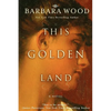 This Golden Land - Hardcover