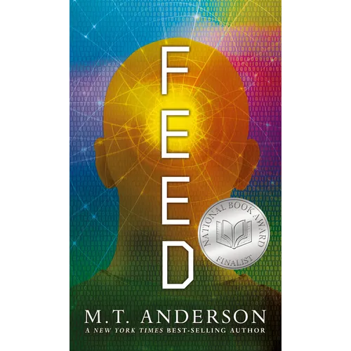 Feed: (A Dystopian Novel about Mind Control, Rebellion, and Technology - Perfect for Young Adults) - Paperback