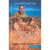 Hunting Tales. Vol I. A Compilation of Big Game Hunting stories from Peru Luis - Paperback