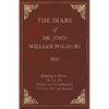Diary, 1816, Relating to Byron, Shelley, Etc. Edited and Elucidated by William Michael Rossetti - Paperback