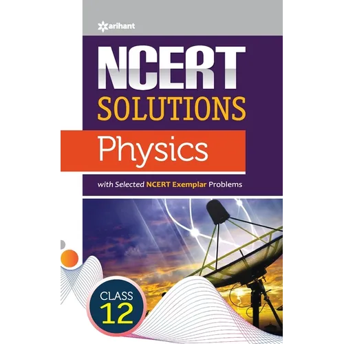 NCERT Solutions Physics Class12th - Paperback