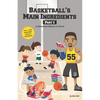 Basketball's Main Ingredients Part 1 -A Basketball manual of Terms: A Basketball Manual of Terms - Paperback