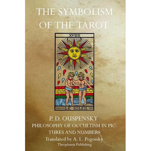 The Symbolism of the Tarot - Paperback