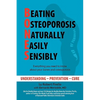B.O.N.E.S.: Beating Osteoporosis Naturally, Easily, Sensibly - Paperback