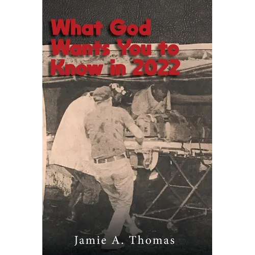 What God Wants You to Know in 2022 - Paperback