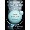 The Biggest Ideas in the Universe: Space, Time, and Motion - Hardcover