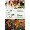 Beyond the Kitchen Table: Black Women and Global Food Systems - Hardcover
