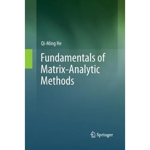 Fundamentals of Matrix-Analytic Methods - Paperback