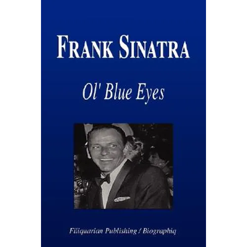Frank Sinatra - Ol' Blue Eyes (Biography) - Paperback