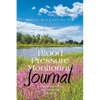 Blood Pressure Monitoring Journal: A Hypertension Diary and Activity Log Volume II - Paperback
