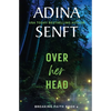 Over Her Head: A faith-based domestic suspense novel - Paperback