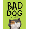 Bad Dog - Hardcover
