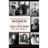 Remarkable Women in New York State History - Hardcover