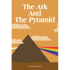 The Ark And The Pyramid - Paperback