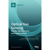 Optical Gas Sensing: Media, Mechanisms and Applications - Hardcover