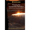 40 Day Prayer Guides - Praying for Someone's Salvation: Powerful day-by-day Prayers Inviting God to forever Change a Life. - Paperback