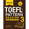 Kallis' TOEFL iBT Pattern Reading 3: Specialist (College Test Prep 2016 + Study Guide Book + Practice Test + Skill Building - TOEFL iBT 2016) - Paperback