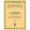 Practical Method for Beginners, Op. 599: Schirmer Library of Classics Volume 146 - Piano Technique and Exercise Book - Easy-To-Read Piano Scales Book - Paperback