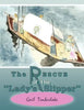 The Rescue of the "Lady's Slipper" - Paperback