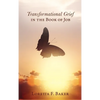Transformational Grief in the Book of Job - Hardcover