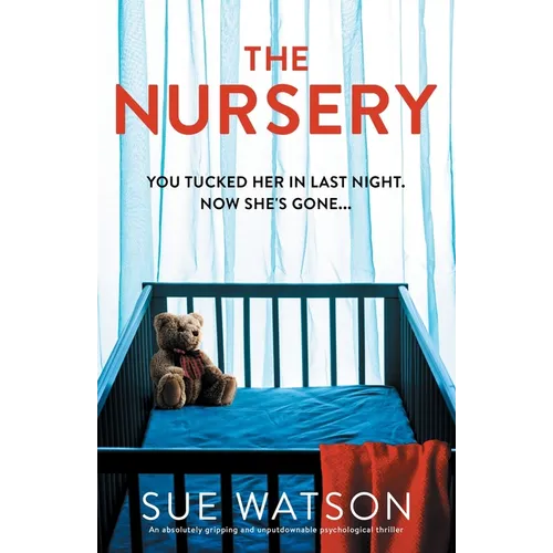 The Nursery: An absolutely gripping and unputdownable psychological thriller - Paperback