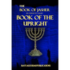 The Book of Jasher: Or Correctly Called "Book Of The Upright" - Paperback