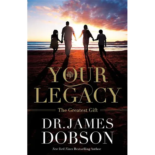 Your Legacy: The Greatest Gift - Paperback