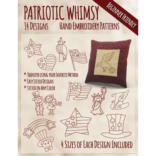 Patriotic Whimsy Hand Embroidery Patterns - Paperback
