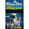 Danny Orlis and the Mysterious Visitors - Paperback