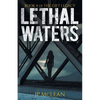 Lethal Waters - Paperback