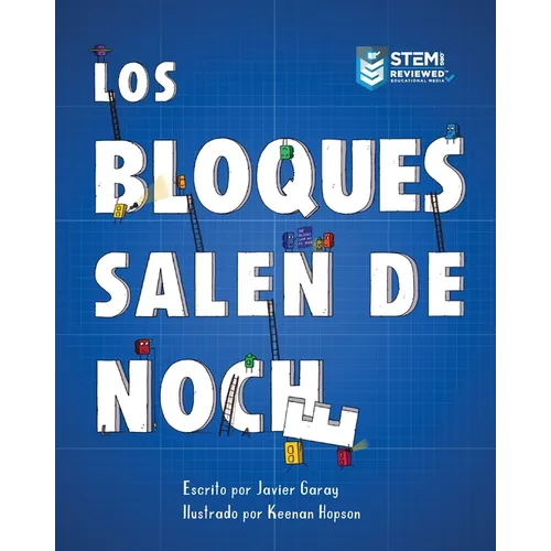 Los Bloques Salen de Noche/The Blocks Come Out at Night (Spanish) - Paperback