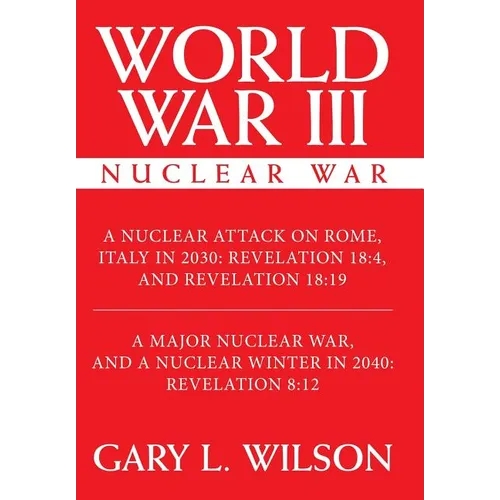 World War III: Nuclear War - Hardcover