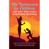 The Ramayana for Children and other short stories from Indian Mythology - Paperback