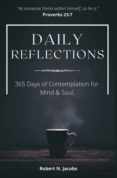 Daily Reflections: 365 Days of Contemplation for Mind & Soul - Hardcover