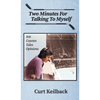 Two Minutes for Talking to Myself - Hardcover