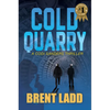 Cold Quarry: A Codi Sanders Thriller - Paperback