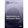 Applications on Ultrasonic Wave - Hardcover